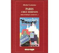 Paris chez Simenon, tome 1 : Bibliothèque Simenon