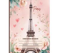 Paris City Composition Notebook - Pink Watercolor Eiffel Tower Illustration | 120 College-Ruled Pages | Large 8.5" x 11" for School, Office, Work & France Travel Lovers