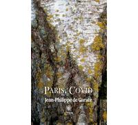 Paris, Covid - Jean-Philippe de Garate - Le Lys Bleu - broché - Roman