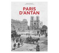 Paris d'Antan - Nouvelle édition - Jérôme Bourgeoisat - Hc Eds - relié - Beau livre