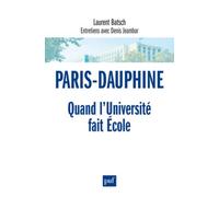Paris-Dauphine - Quand L'université Fait Ecole