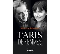 Paris de femmes - Marie-Eve Malouines - Fayard - broché - Essai