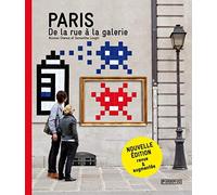 Paris de la rue à la galerie, nouvelle édition