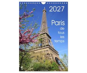 Paris de tous les temps (Calendrier mural 2027 DIN A4 horizontal), CALVENDO calendrier mensuel: Ce calendrier est réalisé avec mes photos de Paris en ... photographiées est intacte pour moi