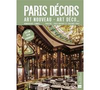 Paris décors Art nouveau, Art déco... - Fred Aufray - Bonneton Christine Eds - broché - Guide