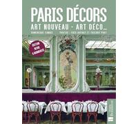 Paris décors - Nouvelle édition: Art nouveau, Art déco...