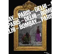 Paris-delhi-bombay... Duplaix sophie / bousteau fabrice (Auteur)