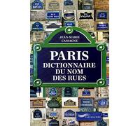 Paris - dictionnaire du nom des rues
