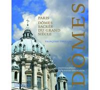 Paris, Dômes Sacrés Du Grand Siècle