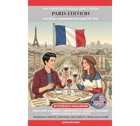 Paris Edition: 50 Puzzles & Challenges for US Travelers - Detailed History, Hidden Tips, Landmarks, and Culinary Secrets