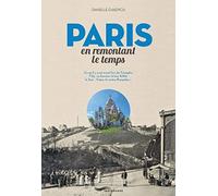 Paris en remontant le temps