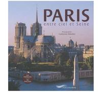 Paris Entre Ciel Et Seine - Edition Bilingue Français-Anglais