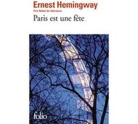 Ernest Hemingway – Paris est une fête – Gallimard – Poche