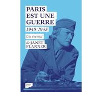 Paris est une guerre: 1940-1945