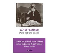 Paris est une guerre - Janet Flanner - Points - Poche - Etude