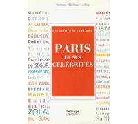 Paris et ses célébrités : Les à côtés de la plaque