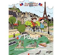 Paris: et ses contes, ses visites, ses recettes...