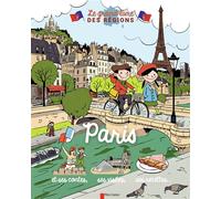Paris Et ses contes, ses visites, ses recettes... - Thomas Baas - Flammarion Jeunesse Pere Castor - broché - Document jeunesse dès 6 ans