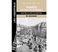 Paris et ses mystères Francis Lecompte (Auteur), Bernard Ladoux (Auteur)