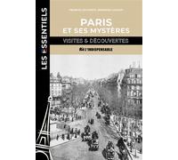 Paris et ses mystères - Francis Lecompte - Indispensable - broché - Guide