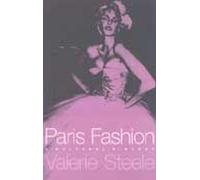 Paris Fashion: A Cultural History