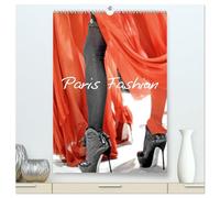 Paris Fashion (High Quality Premium Wall Calendar 2026 DIN A2 portrait),CALVENDO 12 Month Wall Calendar: Fashion week in Paris