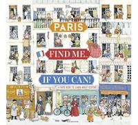 Paris Find me if you can! - A game book to learn about history - Lise Herzog - Parigramme Eds - relié - Document jeunesse