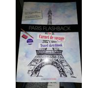 Paris Flash Back - Mon Carnet De Voyage