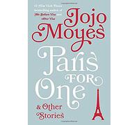 Paris for One and Other Stories