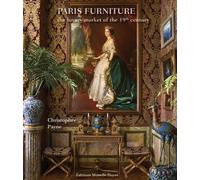 Paris Furniture - The Luxury Market Of The Belle Epoque