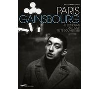 Paris Gainsbourg - Gilles Schlesser - Parigramme Eds - broché - Biographie