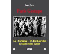 Paris Gestapo rue Lauriston la bande Bonny-Lafont