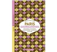 Paris Gourmandises Hélène Lurçat (Auteur), Irène Lurçat (Auteur)