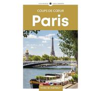 Paris: Guide Coups de coeur
