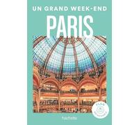Paris Guide Un Grand Week-end