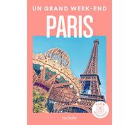 Paris Guide Un Grand Week-end