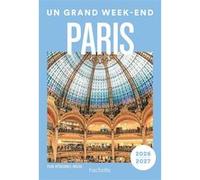 Paris Guide Un Grand Week-end