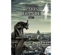 Paris hanté Tome 1