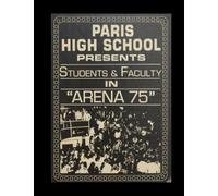 Paris High School - 1975 Yearbook | Official Classmates® Premium Reprint | Authentic Archival Edition | Softcover