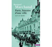 Paris – Histoire d'une ville (XIXe-XXe siècle)