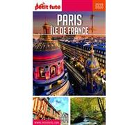 PARIS ÎLE DE FRANCE 2019/2020 Petit Futé