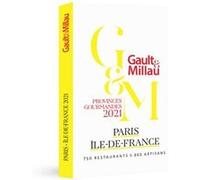 Paris - Ile de France 2021 Collectif GaultetMillau (Auteur)