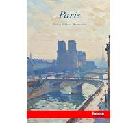 Paris: In Old and Present Times