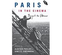 Paris In The Cinema: Beyond The Flâneur