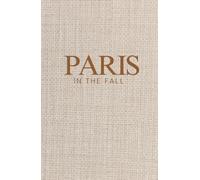 Paris in the fall: Coffee Table Book | Decorative Hardcover Book | Rustic Autumn Entertaining Home Décor Book | Fall Coffee Table Book