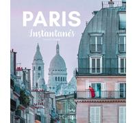 Paris Instantanés - Bilingue français anglais - Clara De Brunier - Hc Eds - broché - Beau livre