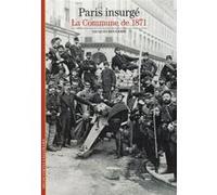 Paris insurgé Jacques Rougerie (Auteur)