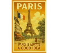 Paris Is Always a Good Idea: A Simple Sketch & Doodle Journal for Dreamers and Travelers