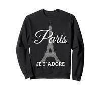 Paris Je T'adore France Tour Eiffel Cadeau Souvenir Français Sweatshirt