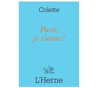 Paris, Je T'aime ! - Et Autres Textes